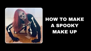 HOW TO MAKE A SPOOKY MAKEUP