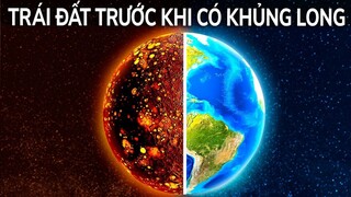 Trái Đất Trước Khi Có Khủng Long Trông Ra Sao?