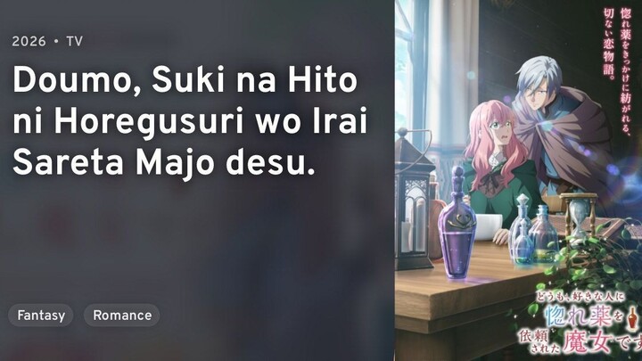 EP 2 - Doumo, Suki na Hito ni Horegusuri wo Irai sareta Majo desu. Sub Indo
