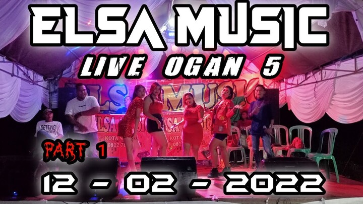 PART 1 || ELSA MUSIC KEMBALI MENGUDARA || LIVE CAHAYA NEGRI LAMPUNG UTARA || 2022