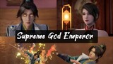 Supreme God Emperor S2 Eps 310