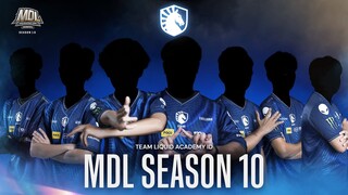 ROCKIN' NEW SEASON! OFFICIAL ROSTER TEAM LIQUID ACADEMY ID FOR MDL ID SEASON 10🤞💙