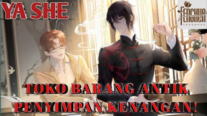 YA SHE [ SILENT HOUSE ] TOKO BARANG ANTIK YANG MENYIMPAN SEJUTA KENANGAN !!!