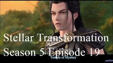 [Xing Chen Bian] Stellar Transformation Season 5 Episode 19 [71] English Sub - L