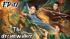 [ENG] EP 17 The Dreamwalker
