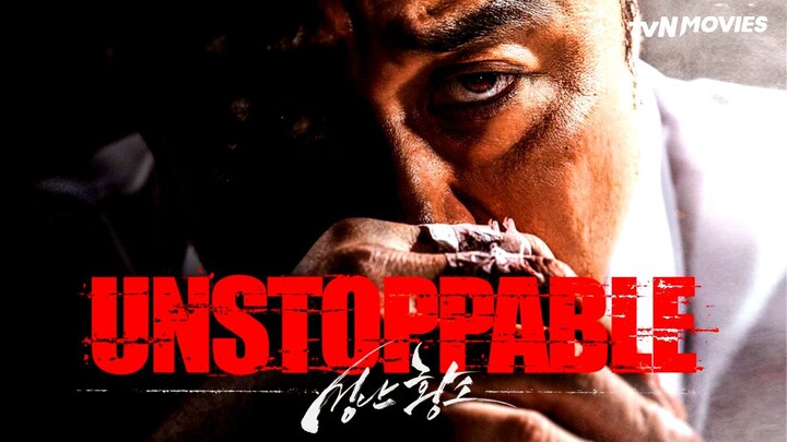 Unstoppable (2018) SUB INDO