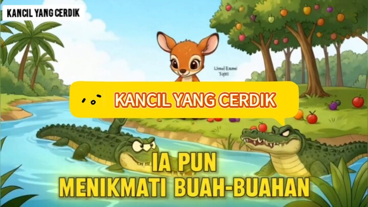 Kancil Yang Cerdik