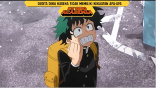 Penderitaan Deku ketika Dia tidak Memilik Kekuatan!