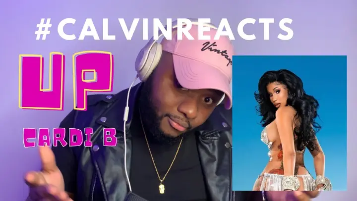 CALVIN REACTS to UP BY CARDI B 🔥🔥🔥