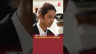 Chính thức: Jung Joon Young ra tù sau 5 năm thụ án  | TGT