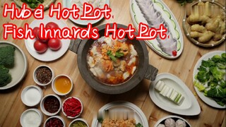 Hubei Hot Pot—Fish Innards Hot Pot