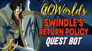 AQW - SWINDLE'S RETURN POLICY Quest Bot - THE ASSISTANT Quest Bot | Grimoire 3.8+ PRO