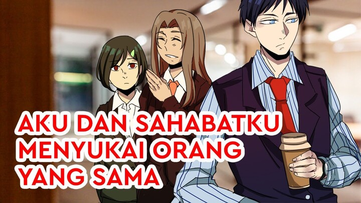 Aku dan Sahabatku Menyukai Orang Yang Sama | Cerita Romantis Cerpen Romantis Bikin Baper