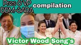 GANITO DAPAT MAGKASUNDO ANG PRESIDENT AT VP | BBM-SARA compilation with Victor Wood song's