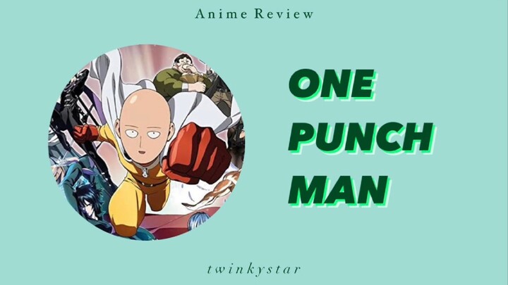 PERJUANGAN MERAIH MIMPI || Review One Punch Man