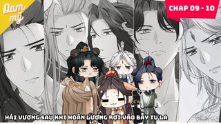 CHAP 9 - 10 | Hải Vương Sau Khi Hoàn Lương Rơi Vào Bẫy Tu La | Review Đam Mỹ