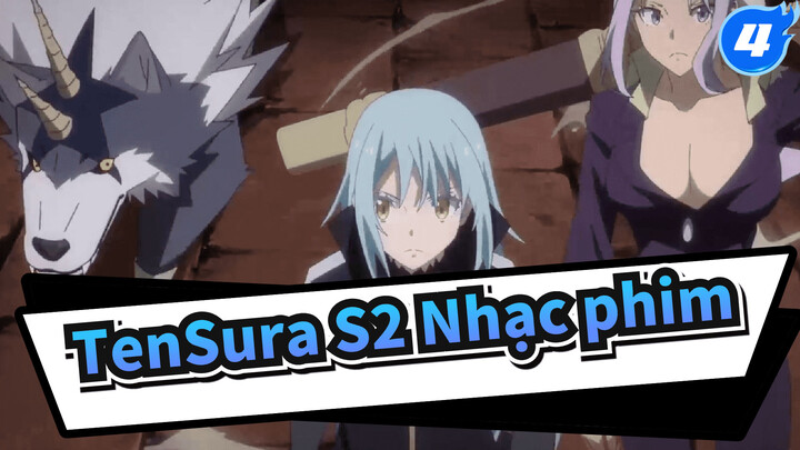 [TenSura] Nhạc phim phần 2 - OP&ED_4