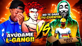 L-GANG Me Ayuda A Recuperar Mi Cuenta VS El Rey Hacker 😱