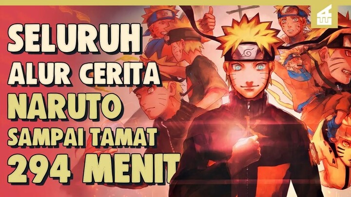 KISAH EPIC NARUTO HINGGA JADI HOKAGE - SELURUH ALUR CERITA NARUTO LENGKAP HANYA 294 MENIT