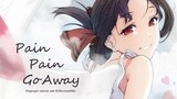 [AMV] Cắt ghép "Cuộc Chiến Tỏ Tình" | Pain Pain Go Away