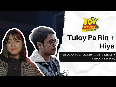 Tuloy Pa Rin + Hiya Cover (Joy Ciarra x Minaw) | JOY STORY: Collab Series for a Cause