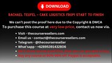 Rachael Teufel – Cake Logistics From Start to Finish