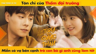 TÔN CHỈ CỦA THẨM ĐỘI TRƯỞNG MIỄN CÓ VỢ BÊN CẠNH THÌ TRÒ CON BÒ GÌ ANH CŨNG LÀM HẾT ||你好神枪手