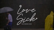 Love Sick The Series 2024 Teaser