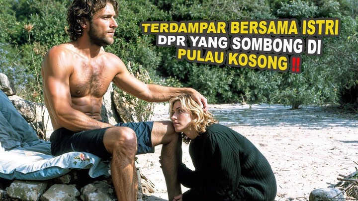 BERI PELAJARAN ISTRI ANGGOTA DPR SAAT TERDAMPAR DI PULAU KOSONG - Alur Film