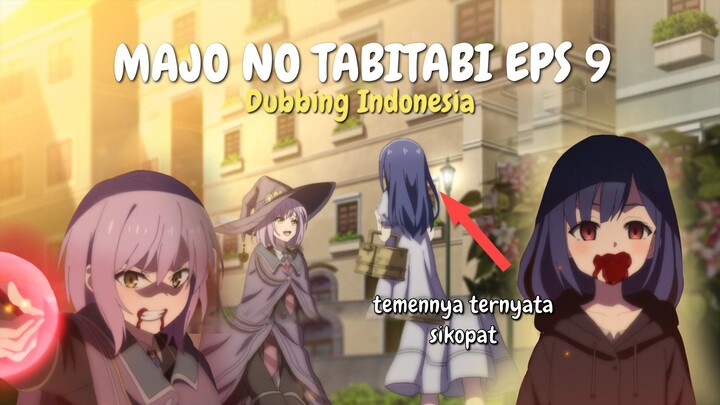 MAJO NO TABITABI EPS 9,, Dubbing Indonesia
