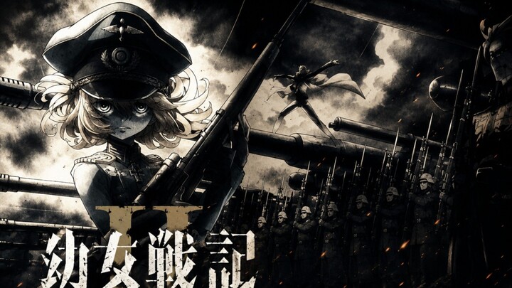 Bagus banget!! Opening Saga of Tanya the Evil II