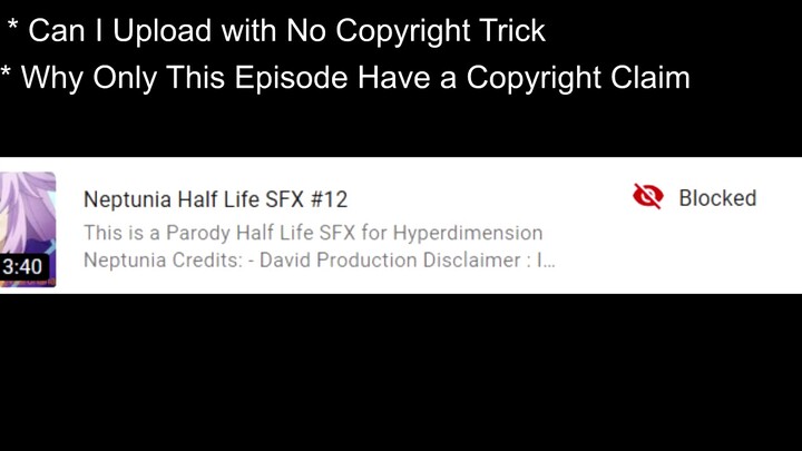 If You Upload Anime Half Life SFX You Got Copyright Claim