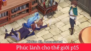 Phúc lành cho thế giới p15