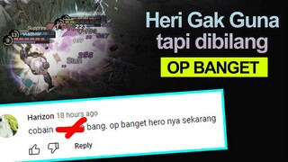 HERO GAK GUNA tapi dibilang OP BANGET. Semua orang jadinya pada pake kan