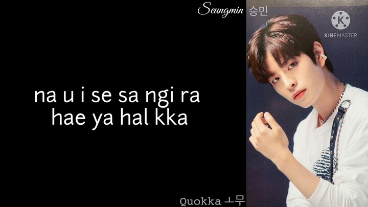 Lirik lagu Here Always Seungmin