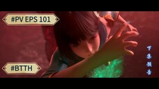 PV ~BATTLE THROUGH THE HEAVEN EPISODE 101~