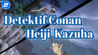 [Detektif Conan]Adegan Heiji & Kazuha_2