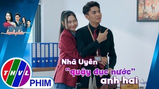 Nhã Uyên ''quậy đục nước'' anh hai để có hình ''flex'' với bạn bè | BÊN BỜ HẠNH PHÚC