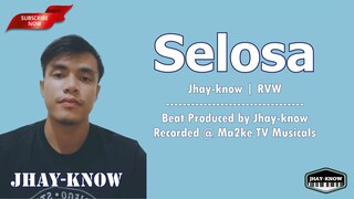 Selosa - Jhay-know | RVW