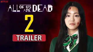 All of Us Are Dead Season 2 Trailer, Release Date (Confirmed)