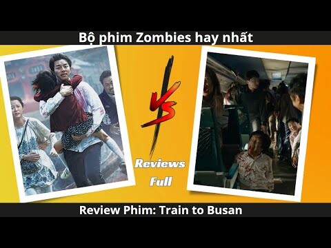[Review Phim] Bộ phim Zombie hay nhất mà mình từng xem | Train To Busan | Wing Review Phim
