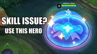 THIS HERO WORKS WITH PLAYERS WITH SKILL ISSUE