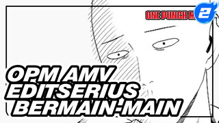 Serial Serius - Serius Bermain-Main Dengan Potongan Adegan | One Punch Man / Epik / AMV_2