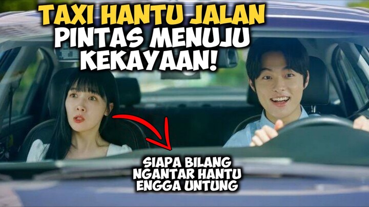 TAXI HANTU JALAN PINTAS MENUJU KEKAYAAN