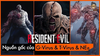 Phân Tích Game | Resident Evil | Nguồn gốc của G Virus & T Virus & NEα | Mọt Game