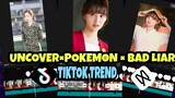 UNCOVER X POKEMON X BAD LIAR EDIT/TIKTOK TREND/CAPCUT/JHON EQ