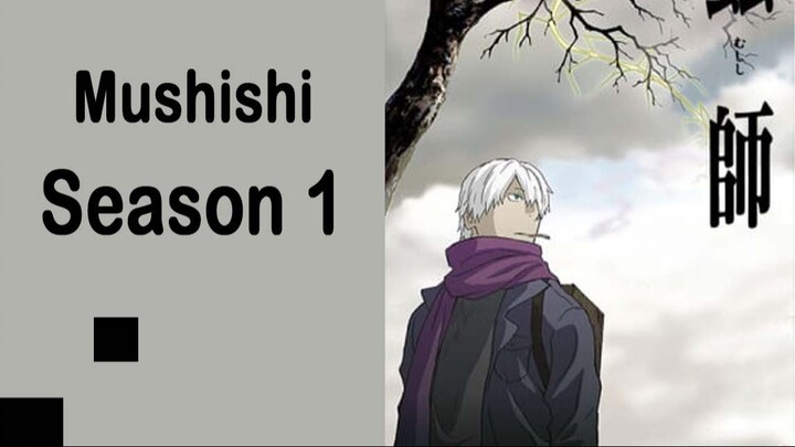 Mushishi Season 1 Ep OVA (Sub Indo)
