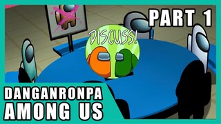 Among Us Danganronpa Parody Non-stop Debate