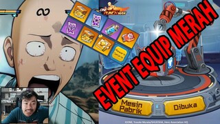 🔥🔥EVENT BERBURU EQUIP MERAH!! TOP UP REVINECARD MINGGUAN!! - ONE PUNCH MAN The Strongest