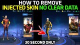 HOW TO REMOVE INJECTED SKINS WITHOUT CLEARING DATA || MOBILE LEGENDS BANG BANG